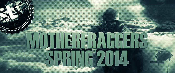 Motherfraggers Spring 2014 (Турнир Cod4)